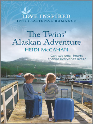 The Twins' Alaskan Adventure - ebook